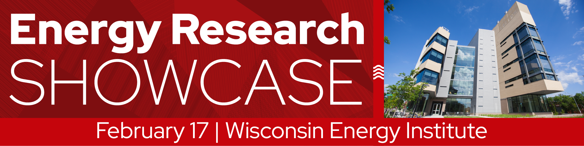 Wisconsin Energy Institute Research Showcase Wisconsin Energy Institute